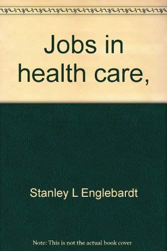 Stock image for Jobs in health care, (Exploring careers) for sale by dsmbooks