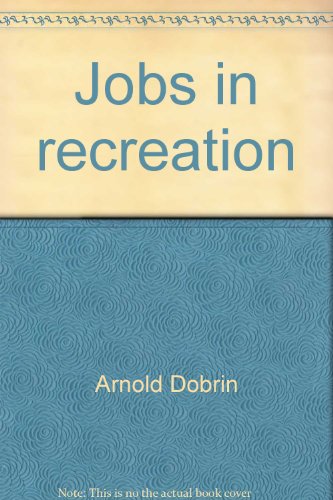 Imagen de archivo de Jobs in Recreation, Exploring Careers a la venta por Virginia Martin, aka bookwitch