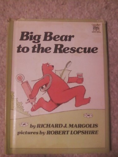 9780688800055: Big Bear to the rescue (Greenwillow read-alone)