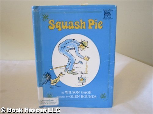 Stock image for Squash Pie (Greenwillow-Read-Alone Books) for sale by FCD Books & More