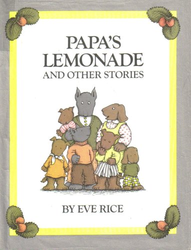 Beispielbild fr Papa's Lemonade and Other Stories (Greenwillow Read-Alone) zum Verkauf von Once Upon A Time Books