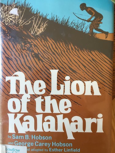 Imagen de archivo de The Lion of the Kalahari a la venta por The Warm Springs Book Company