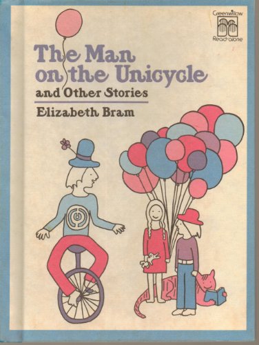 Stock image for The Man on the Unicycle and Other Stories for sale by Better World Books