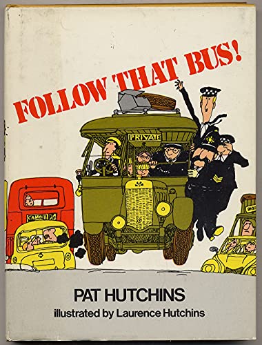 Follow That Bus! (9780688800680) by Hutchins, Pat; Hutchins, Laurence