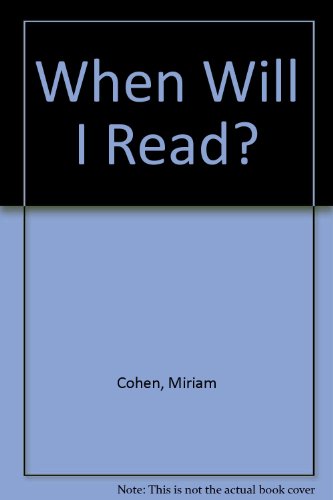 Beispielbild fr When Will I Read? zum Verkauf von BooksRun