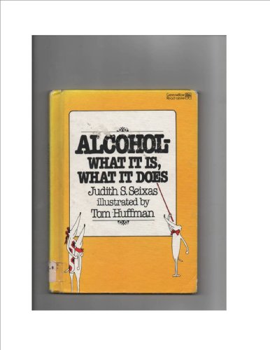 Beispielbild fr Alcohol--what it is, what it does (Greenwillow read-alone) zum Verkauf von Jenson Books Inc
