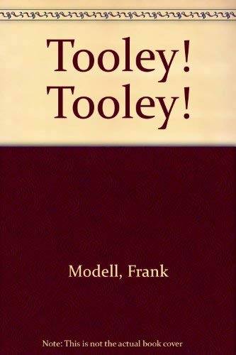 Beispielbild fr Tooley! Tooley! zum Verkauf von Table of Contents