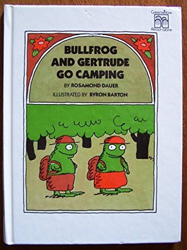 9780688802073: Bullfrog and Gertrude Go Camping (Greenwillow Read-Alone)