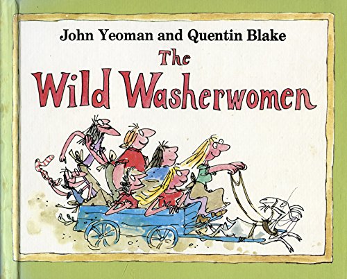 Stock image for The Wild Washerwomen: A New Folk Tale for sale by ThriftBooks-Atlanta