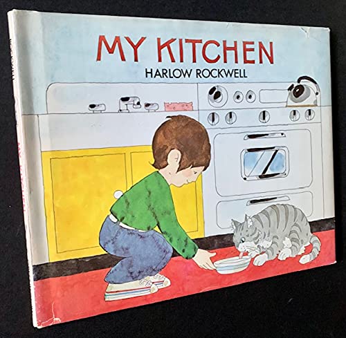 9780688802363: My Kitchen by Rockwell Harlow