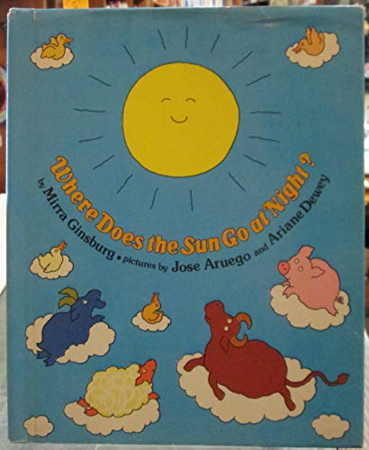 Stock image for Where Does the Sun Go at Night? for sale by GF Books, Inc.