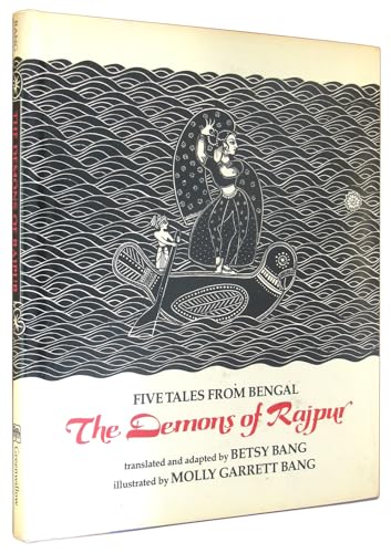 The Demons of Rajpur: Five Tales from Bengal (9780688802639) by Bang, Betsy; Bang, Molly