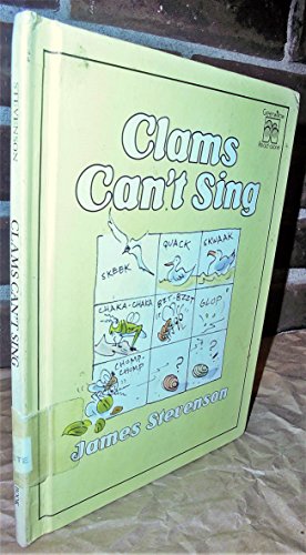 Clams Can't Sing (Greenwillow Read-Alone) (9780688802806) by Stevenson, James