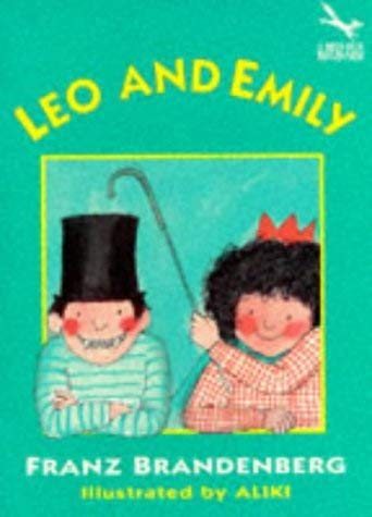 Leo and Emily (Greenwillow Read-alone Books) (9780688802929) by Brandenberg, Franz; Branderberg, Franz; Aliki