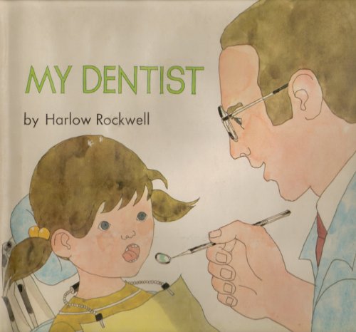 Beispielbild fr My Dentist zum Verkauf von Books of the Smoky Mountains