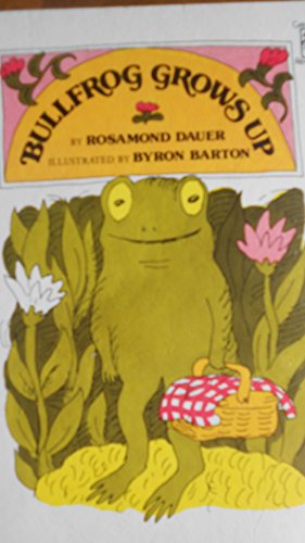 Stock image for Bullfrog grows up (Greenwillow read-alone) for sale by Irish Booksellers