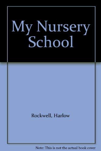 Stock image for My Nursery School, for sale by Alf Books
