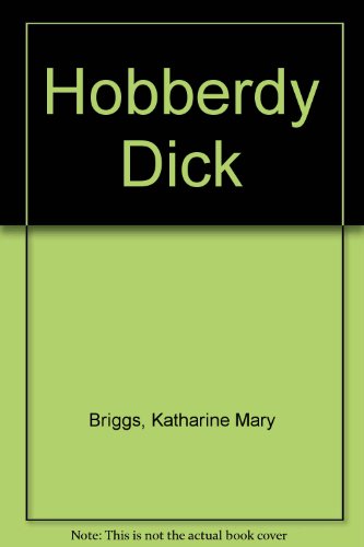 Beispielbild fr Hobberdy Dick zum Verkauf von ThriftBooks-Dallas