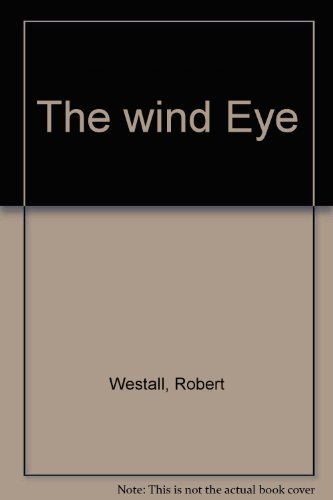 9780688841140: The wind Eye