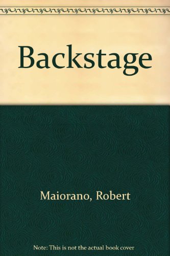 Backstage (9780688841300) by Maiorano, Robert; Isadora, Rachel