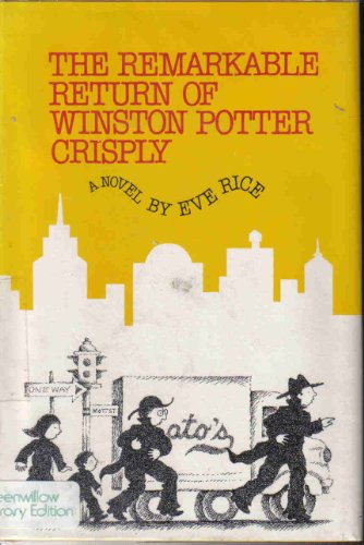 9780688841454: The Remarkable Return of Winston Potter Crisply: A Novel