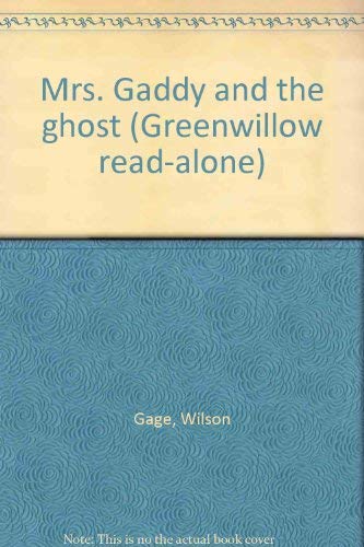 9780688841799: Mrs. Gaddy and the ghost (Greenwillow read-alone)
