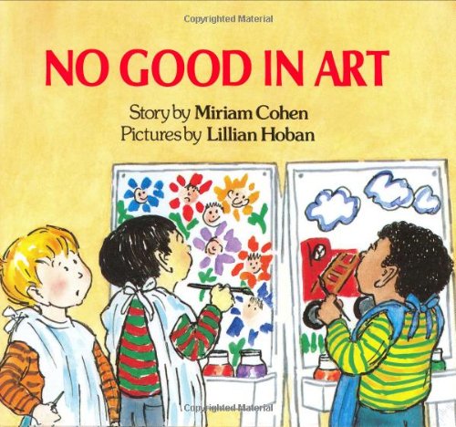 No Good in Art (9780688842345) by Cohen, Miriam