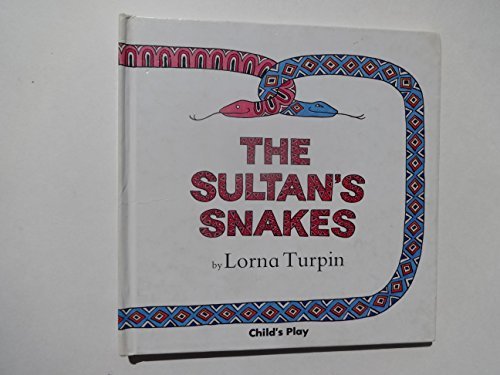 Beispielbild fr The Sultan's Snakes zum Verkauf von Better World Books