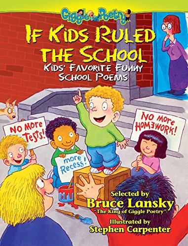 Stock image for If Kids Ruled the School: Kids' Favorite Funny School Poems (Giggle Poetry) for sale by Gulf Coast Books