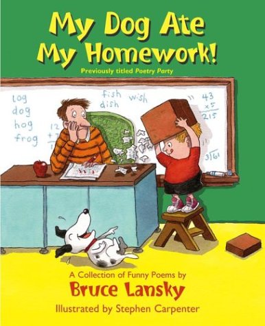 Stock image for My Dog Ate My Homework! for sale by Better World Books: West