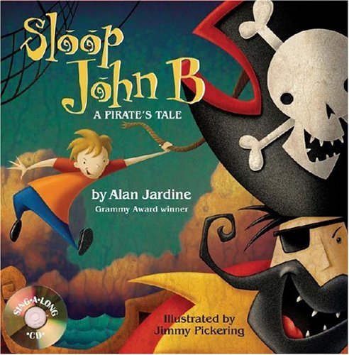 Imagen de archivo de Sloop John B: A Pirate's Tale [With CD] a la venta por ThriftBooks-Atlanta