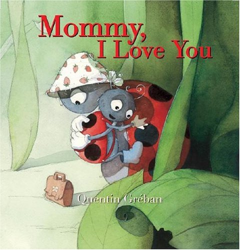 Imagen de archivo de Mommy, I Love You a la venta por Bookmonger.Ltd