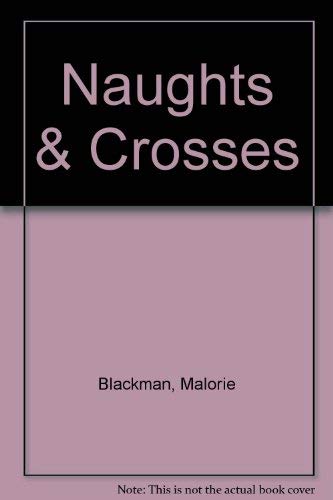 Stock image for Naughts & Crosses for sale by ThriftBooks-Atlanta