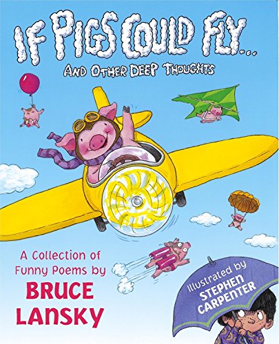 Imagen de archivo de If Pigs Could Fly. and Other Deep Thoughts a la venta por Better World Books