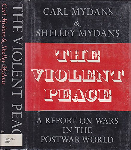Imagen de archivo de The violent peace a la venta por Library House Internet Sales