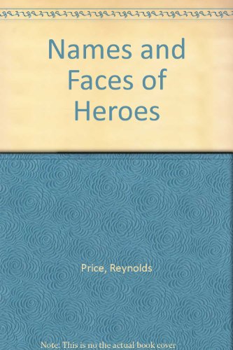 9780689102264: Names and Faces of Heroes