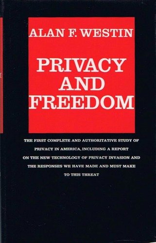 9780689102899: Privacy and Freedom