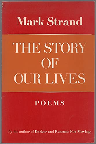 9780689105760: The Story of Our Lives: Poems