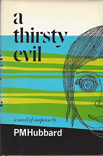 9780689105944: Title: A thirsty evil