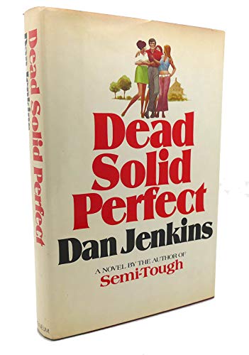 Dead solid perfect (9780689106200) by Jenkins, Dan