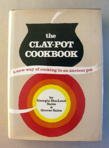 9780689106439: The Clay Pot Cookbook