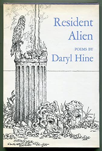 Resident Alien: Poems (9780689106514) by Hine, Daryl