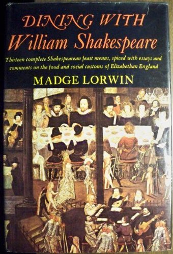 Stock image for Dining With William Shakespeare for sale by Goodwill Books