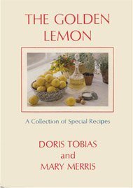 The Golden Lemon: A Collection of Special Recipes