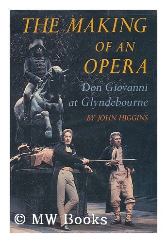 Beispielbild fr The making of an opera: Don Giovanni at Glyndebourne zum Verkauf von Robinson Street Books, IOBA