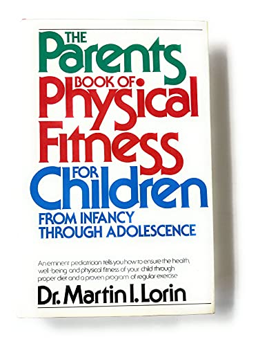 Stock image for The Parents' Book of Physical Fitness for Children for sale by Newsboy Books