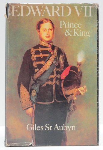 9780689109379: EDWARD VII: PRINCE & KING