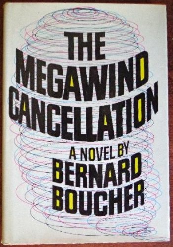 Beispielbild fr The Megawind Cancellation zum Verkauf von Jay W. Nelson, Bookseller, IOBA