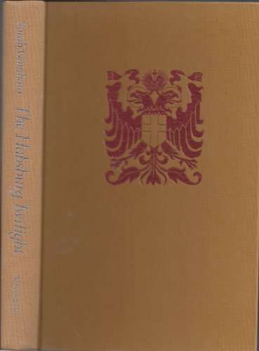 9780689109577: The Habsburg Twilight: Tales from Vienna