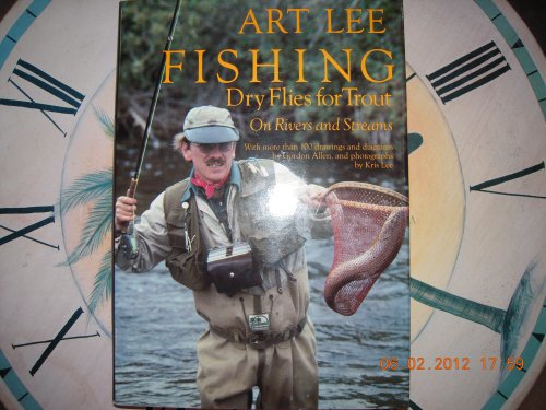 Imagen de archivo de Fishing Dry Flies for Trout on Rivers and Streams a la venta por Karen Wickliff - Books